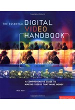 THE ESSENTIAL DIGITAL VIDEO HANDBOOK ΡΒ