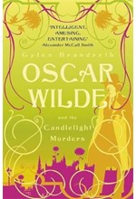 OSCAR WILDE AND THE CANDELIGHT MURDERS PB