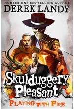 SKULDUGGERY PLEASANT 2-PLAYING WITH FIRE PB