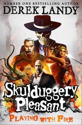 SKULDUGGERY PLEASANT 2-PLAYING WITH FIRE PB