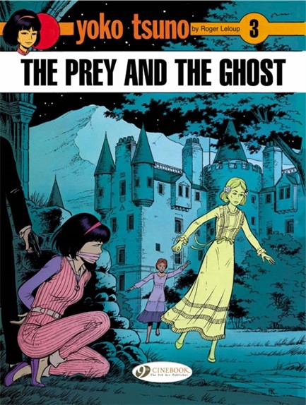 YOKO TSUNO 3-THE PREY AND THE GHOST PB