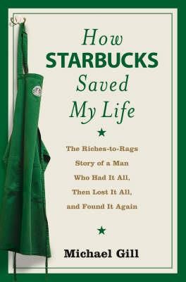 HOW STARBUCKS SAVED MY LIFE PB