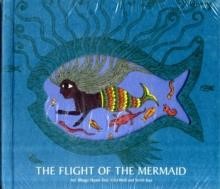 THE FLIGHT OF THE MERMAID HB