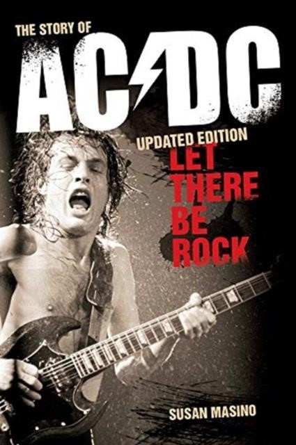 LET THERE BE ROCK-THE STORY OF AC/DC PB