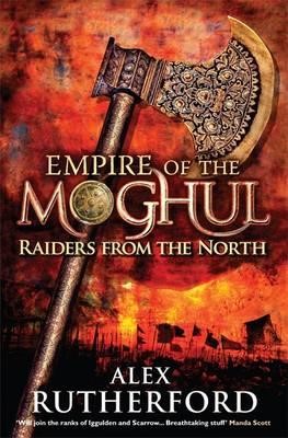 EMPIRE OF THE MOGHUL-RAIDERS FROM THE NORTH PB