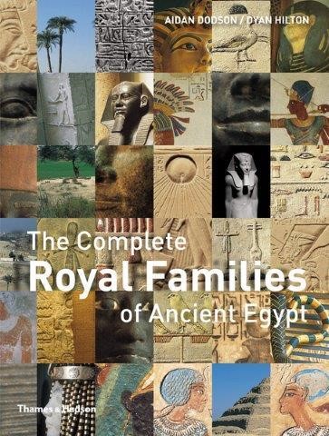 THE COMPLETE ROYAL FAMILIES OF ANCIENT EGYPT PB