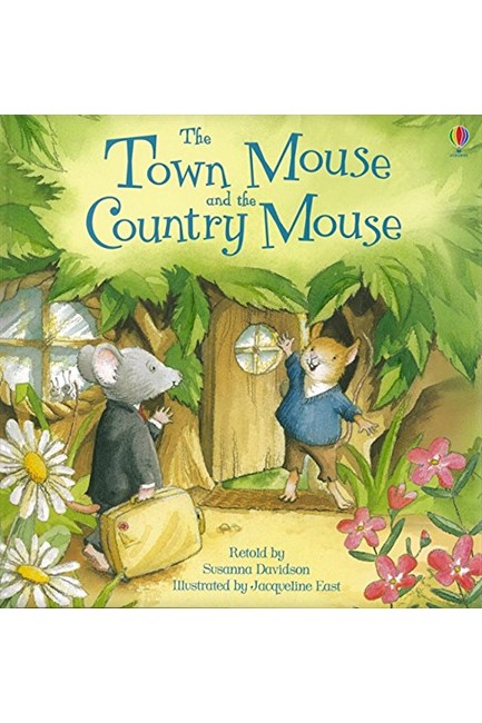 THE TOWN MOUSE AND THE COUNTRY MOUSE-PICTURE BOOKS PB