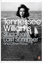 SUDDENLY LAST SUMMER AND OTHER PLAYS PB