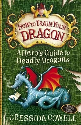 HOW TO TRAIN YOUR DRAGON-A HERO'S GUIDE TO DEADLY DRAGONS PB