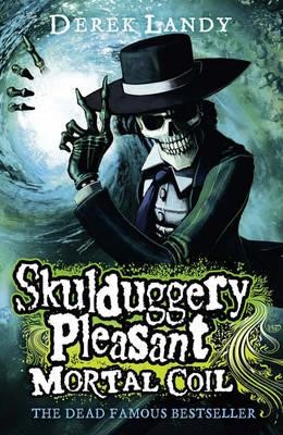 SKULDUGGERY PLEASANT 5-MORTAL COIL PB