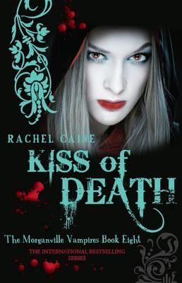 KISS OF DEATH-MORGANVILLE VAMPIRES 8 PB