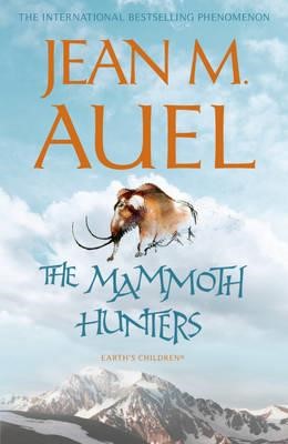 THE MAMMOTH HUNTERS-EARTH'S CHILDREN 3 PB