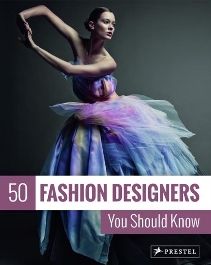 50 FASHION DESIGNERS YOU SHOULD KNOW FX