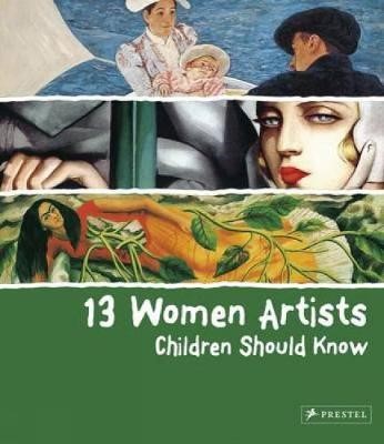 13 WOMEN ARTISTS CHILDREN SHOULD KNOW HB