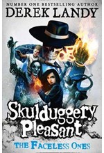 SKULDUGGERY PLEASANT 3-THE FACELESS ONES PB