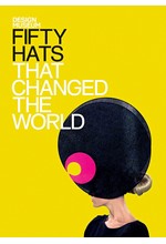 FIFTY HATS THAT CHANGED THE WORLD HB