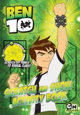 BEN 10 SHOW SCRATCH AND SHOW ACTIVITY BOOK