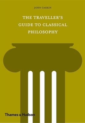 THE TRAVELLER'S GUIDE TO CLASSICAL PHILOSOPHY HB