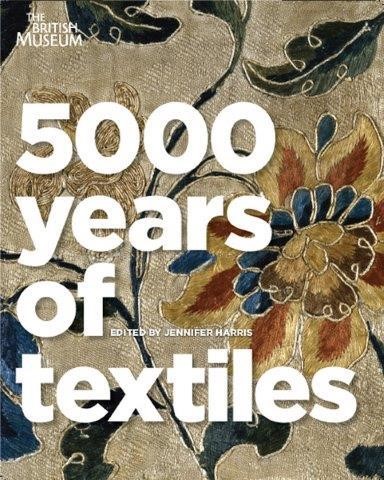 5000 YEARS OF TEXTILES