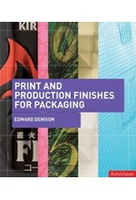 PRINT AND PRODUCTION FINISHES FOR PACKAGING HB