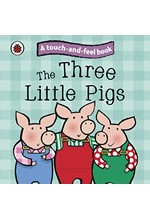 THE THREE LITTLE PIGS-TOUCH AND FEEL ΒΒ