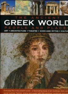 THE ANCIENT GREEK WORLD-PEOPLE AND PLACES