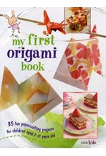 MY FIRST ORIGAMI BOOK PB