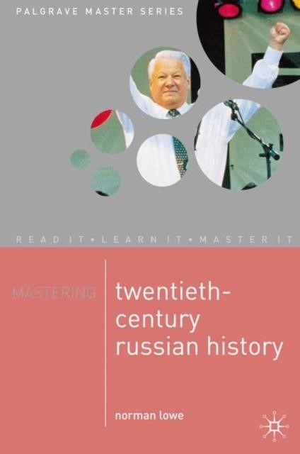 MASTERING TWENTIETH CENTURY RUSSIAN HISTORY PB