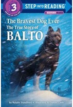 STEP INTO READING 3-THE BRAVEST DOG EVER