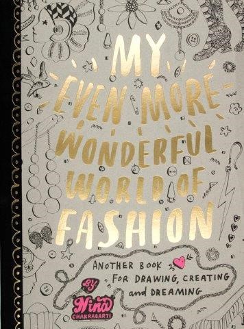 MY EVEN MORE WONDERFUL WORLD OF FASHION