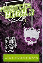 MONSTER HIGH-WHERE THERE'S A WOLF PB