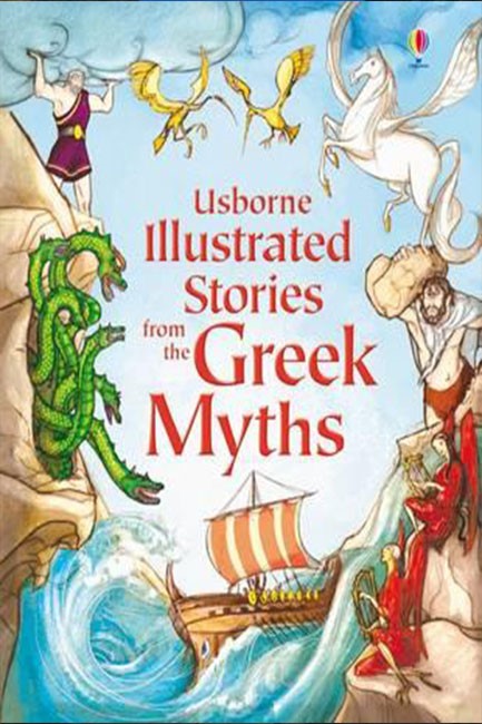 ILLUSTRATED STORIES FROM THE GREEK MYTHS HB