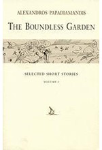 THE BOUNDLESS GARDEN-SELECTED SHORT STORIES VOLUME 1