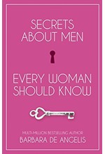 SECRETS ABOUT MEN EVERY WOMAN SHOULD KNOW PB