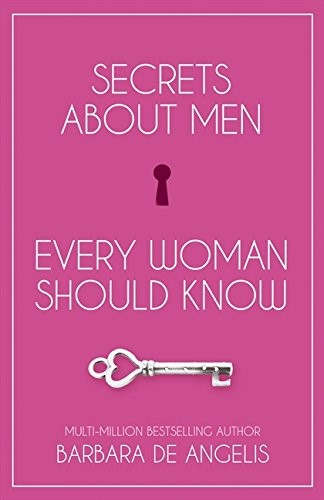 SECRETS ABOUT MEN EVERY WOMAN SHOULD KNOW PB