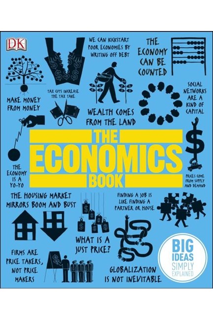 THE ECONOMICS BOOK-BIG IDEAS SIMPLY EXPLAINED HB