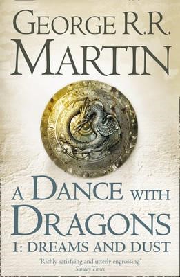 A DANCE WITH DRAGONS 1-DREAMS AND DUST PB