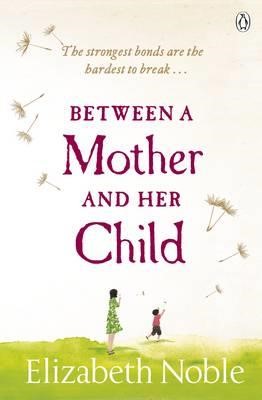 BETWEEN A MOTHER AND HER CHILD PB