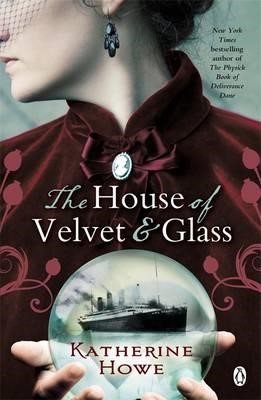 THE HOUSE OF VELVET AND GLASS PB