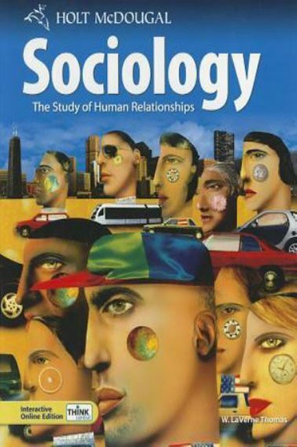 SOCIOLOGY THE STUDY OF HUMAN RELATIONSHIPS