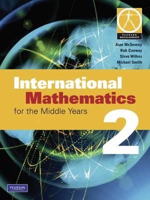 INTERNATIONAL MATHEMATICS 2 FOR THE MIDDLE YEARS