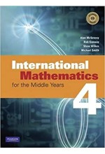 INTERNATIONAL MATHEMATICS 4 FOR THE MIDDLE YEARS