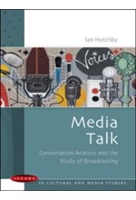 MEDIA TALK CONVERSATION ANALYSIS AND THE STUDY OF BROADCASTING PB