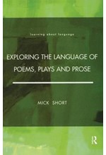 EXPLORING THE LANGUAGE OF POEMS PLAYS AND PROSE PB