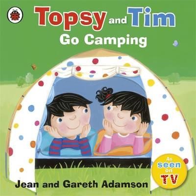 TOPSY AND TIM GO CAMPING