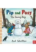 PIP AND POSY-THE SNOWY DAY