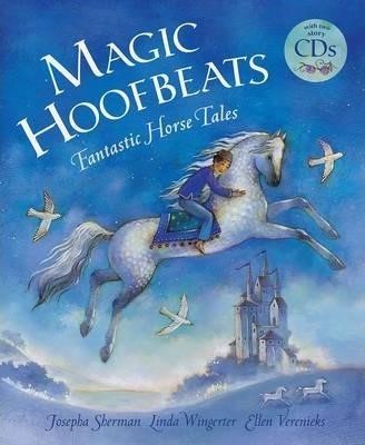 MAGIC HOOFBEATS FANTASTIC HORSE TALES+CD