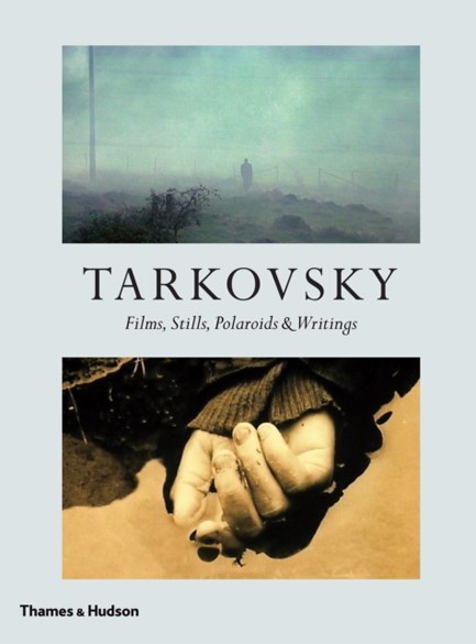 TARKOVSKY-WRITINGS FILMS STILLS AND POLAROIDS HB