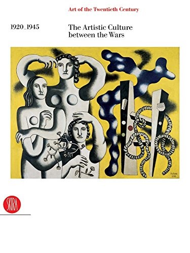 THE ARTISTIC CULTURE BETWEEN THE WARS 1920-1945 VOL.2