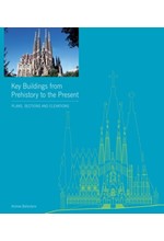 KEY BUILDINGS FROM PREHISTORY TO THE PRESENT +CD HB